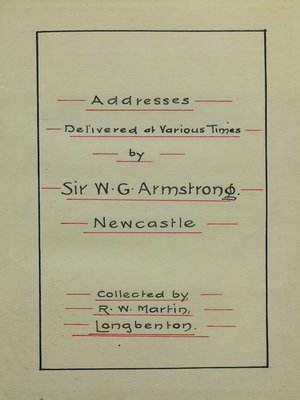cover image of Addresses Delivered at Various Times by Sir W.G. Armstrong